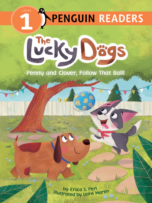 Title details for Penny and Clover, Follow That Ball! by Erica S. Perl - Wait list